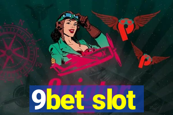 9bet slot