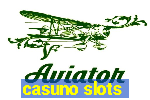 casuno slots