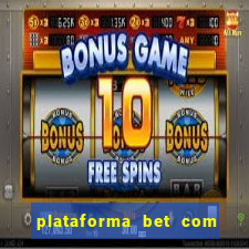 plataforma bet com bonus de cadastro sem deposito