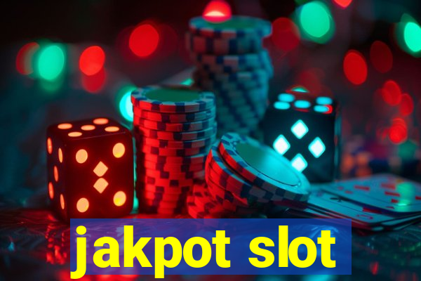 jakpot slot