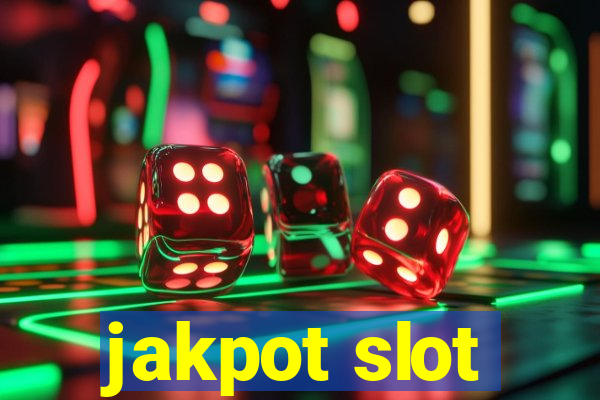 jakpot slot