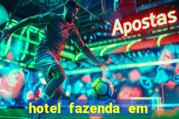 hotel fazenda em fortuna de minas