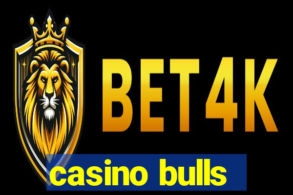 casino bulls