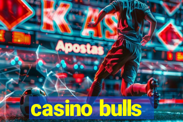 casino bulls