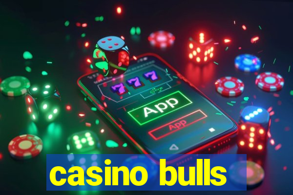 casino bulls