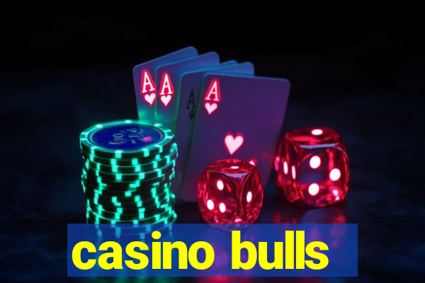 casino bulls