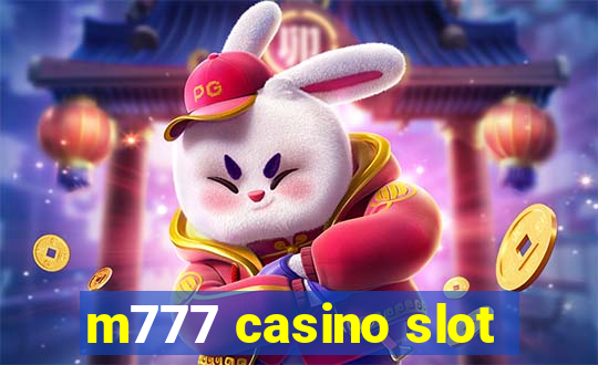 m777 casino slot