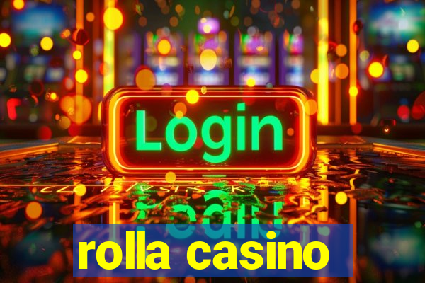 rolla casino