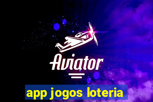 app jogos loteria