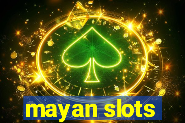 mayan slots