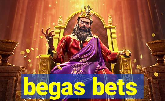 begas bets