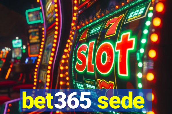 bet365 sede