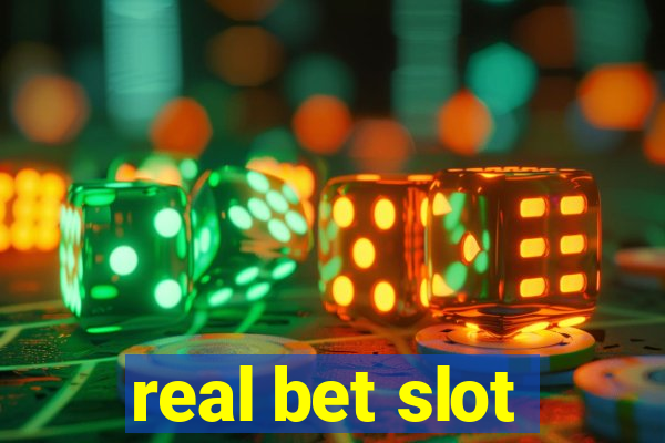 real bet slot