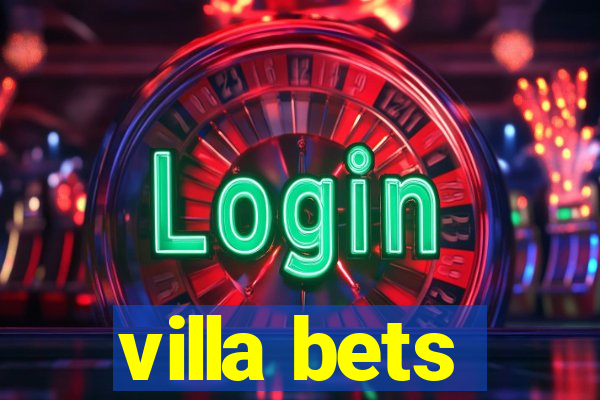 villa bets