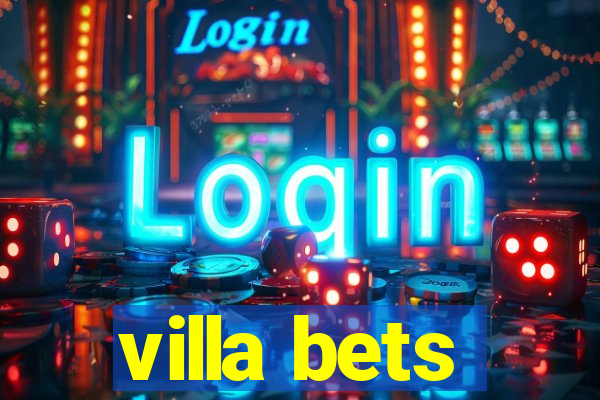 villa bets