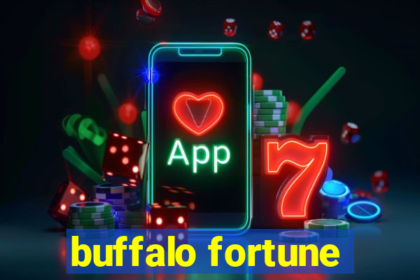 buffalo fortune