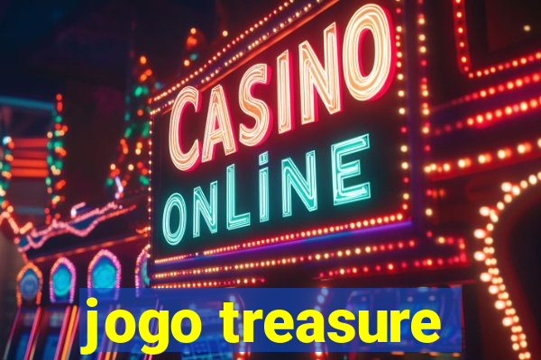 jogo treasure