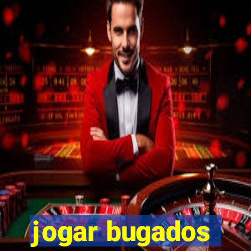 jogar bugados