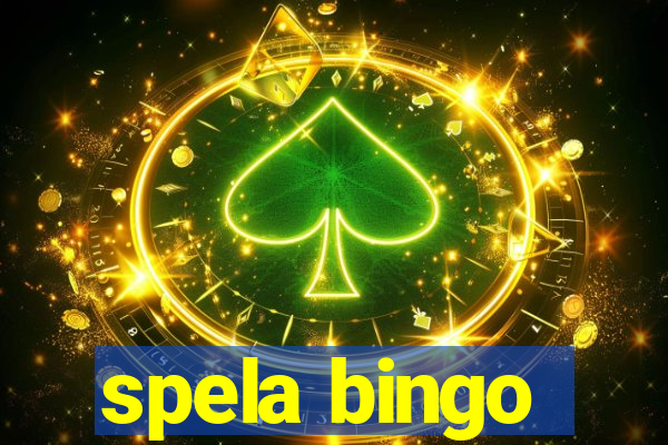 spela bingo