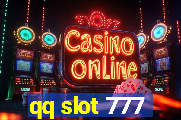 qq slot 777