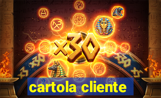 cartola cliente