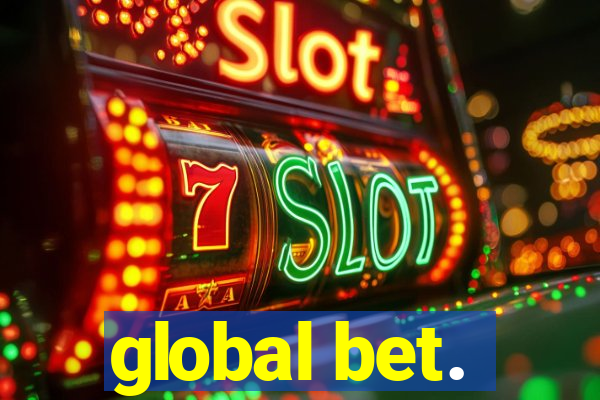 global bet.