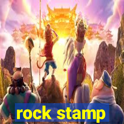 rock stamp