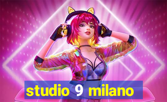 studio 9 milano