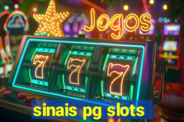 sinais pg slots