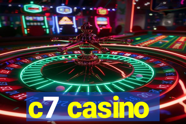 c7 casino