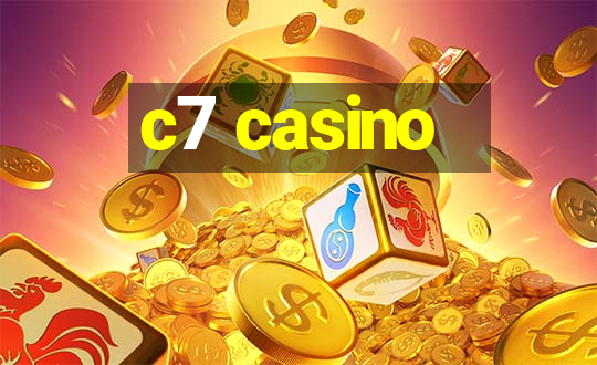 c7 casino