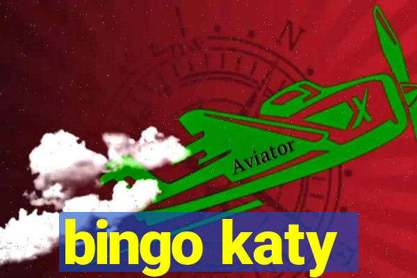 bingo katy