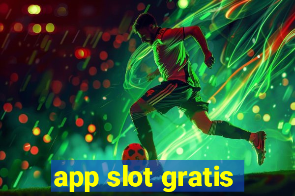 app slot gratis