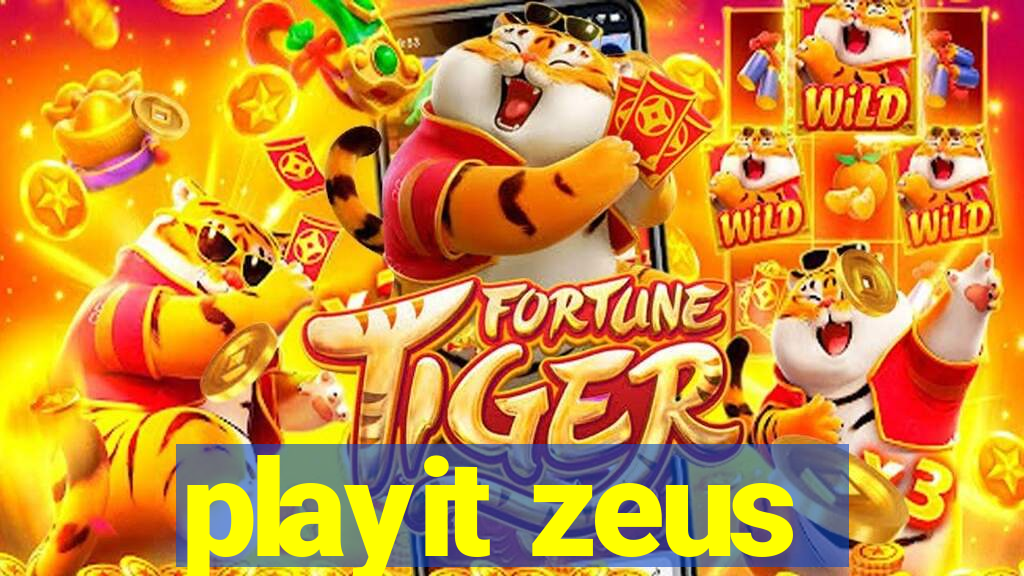 playit zeus