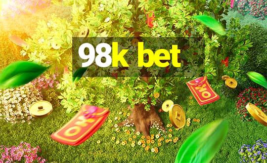 98k bet