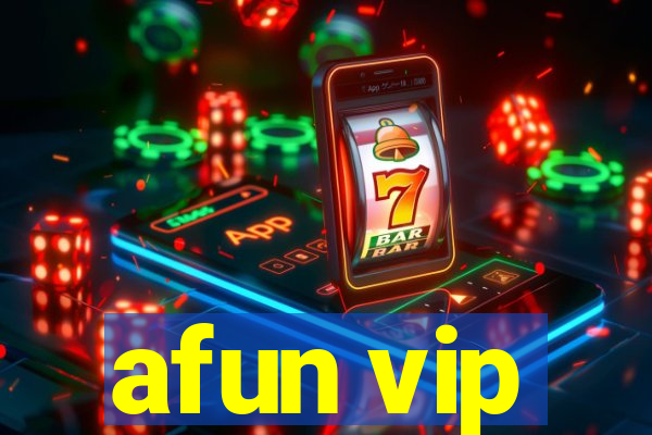 afun vip