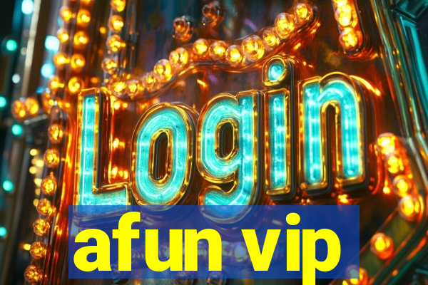 afun vip