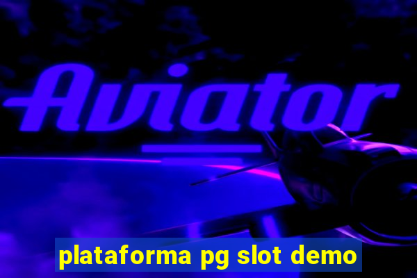 plataforma pg slot demo