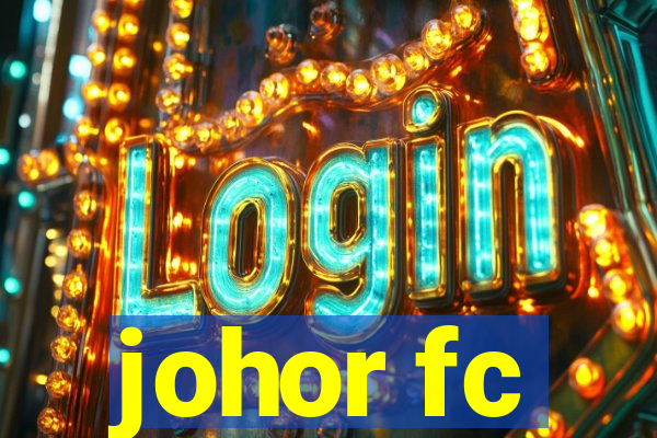 johor fc