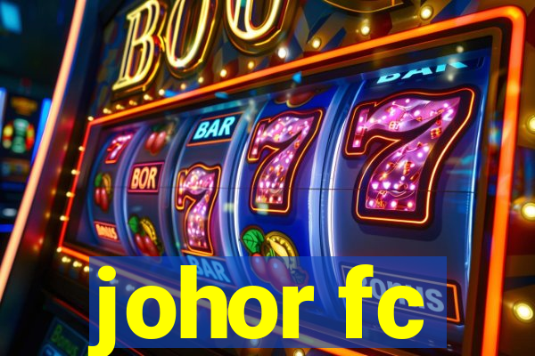 johor fc