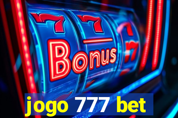 jogo 777 bet