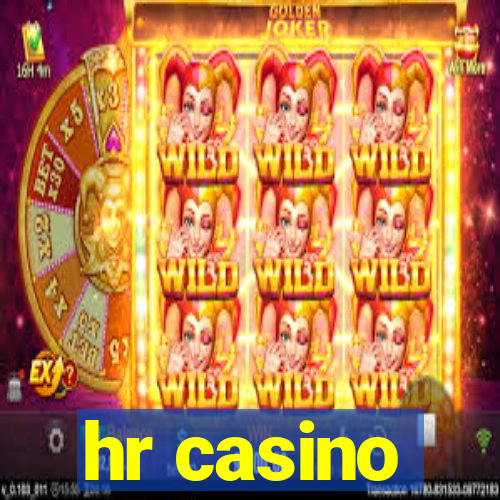 hr casino