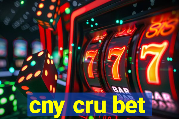 cny cru bet