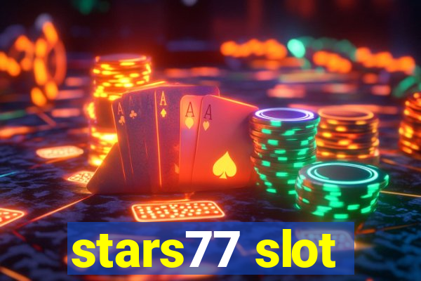 stars77 slot