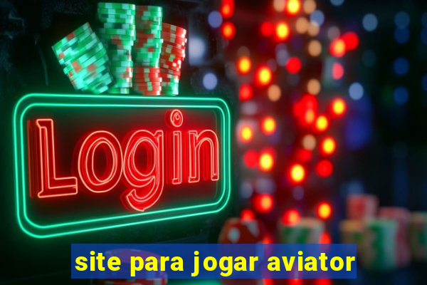 site para jogar aviator