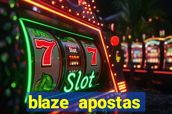 blaze apostas dinheiro online