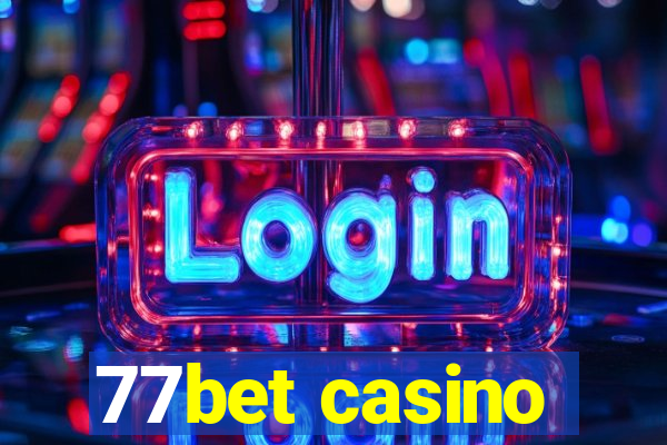 77bet casino