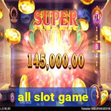 all slot game