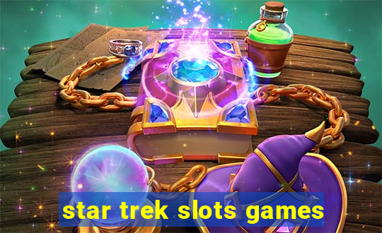 star trek slots games