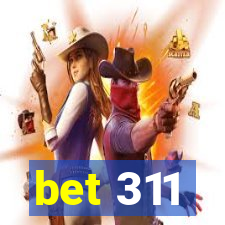 bet 311